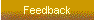 Feedback